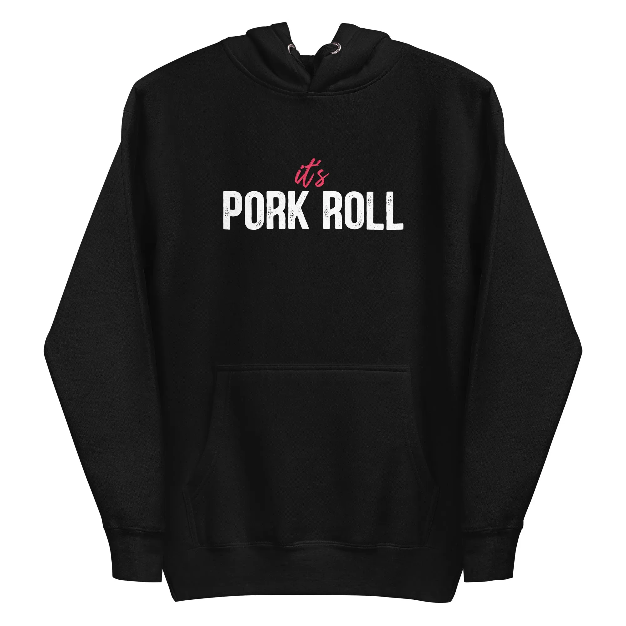 Mike Sorrentino It's Pork Roll Hoodie